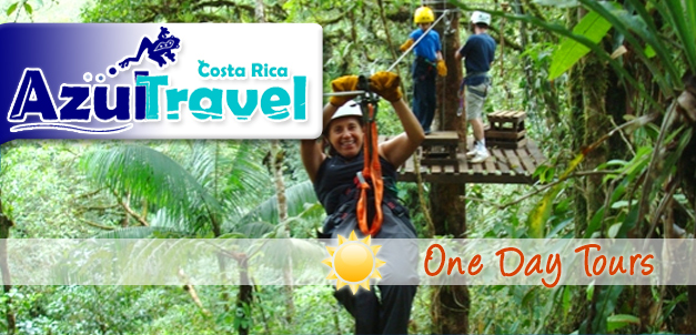 COSTA RICA AZUL TRAVEL - ONE DAY TOURS