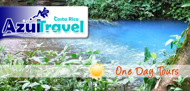 COSTA RICA AZUL TRAVEL - ONE DAY TOURS