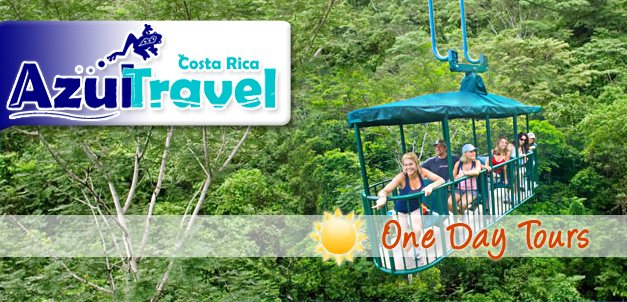 COSTA RICA AZUL TRAVEL - ONE DAY TOUR